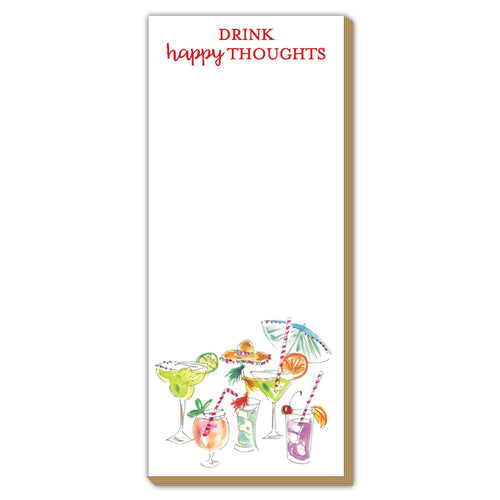 Drink Happy Thoughts Luxe Skinny Pad