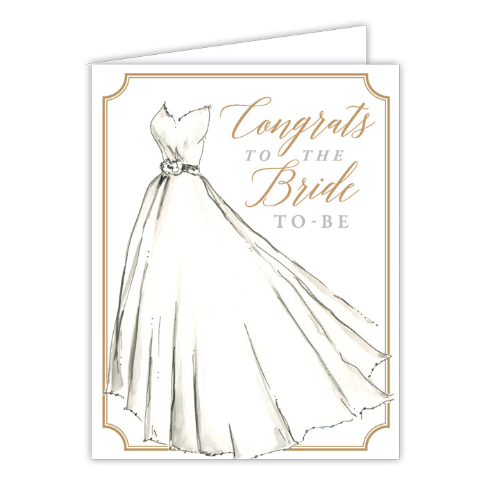 Congrats To The Bride To Be Wedding Dress Small Folded Greeting Card