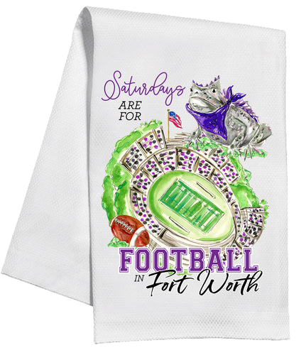 "Saturdays are for football in Fort Worth" Kitchen Towel