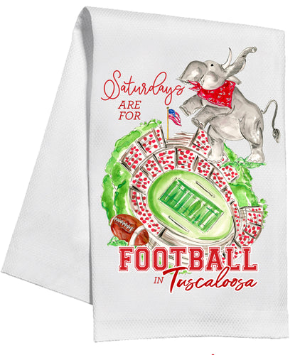 "Saturdays are for football in Tuscaloosa" Kitchen Towel