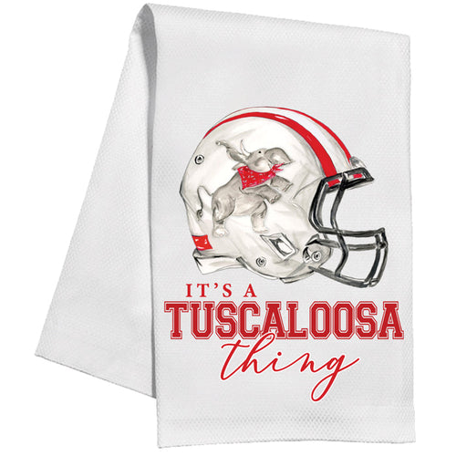 "It's A Tuscaloosa Thing" Kitchen Towel