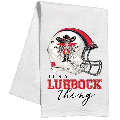 "It's A Lubbock Thing" Kitchen Towel
