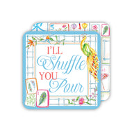 I'll Shuffle You Pour Mahjong Die-Cut Coasters