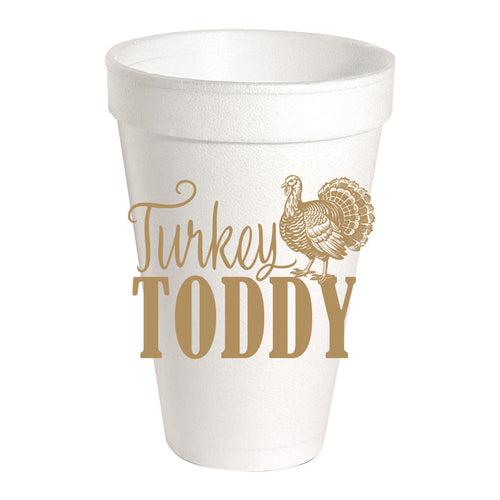 Turkey Toddy Styrofoam Cup