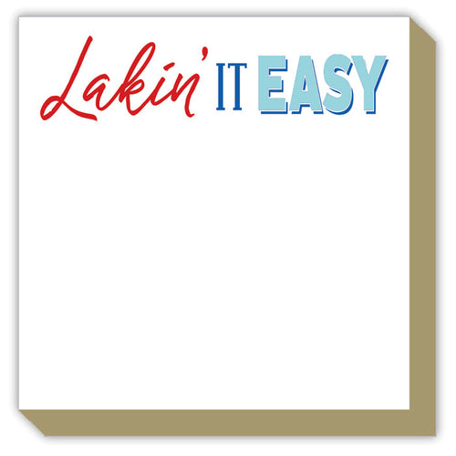 Lakin' It Easy Luxe Notepad