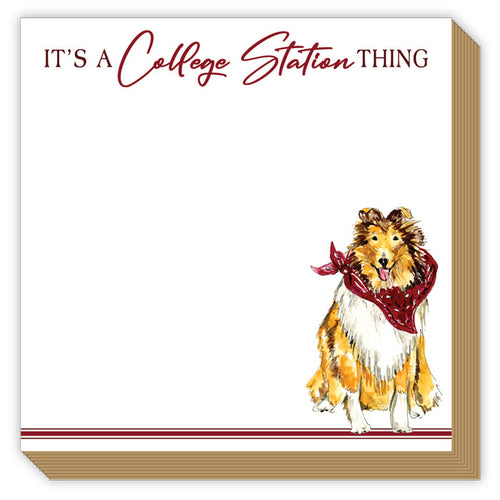 "It's A College Station Thing" Luxe Pad