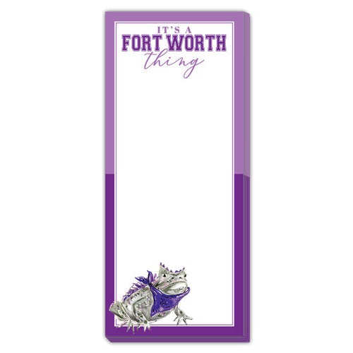 "It's A Fort Worth Thing" Skinny Pad