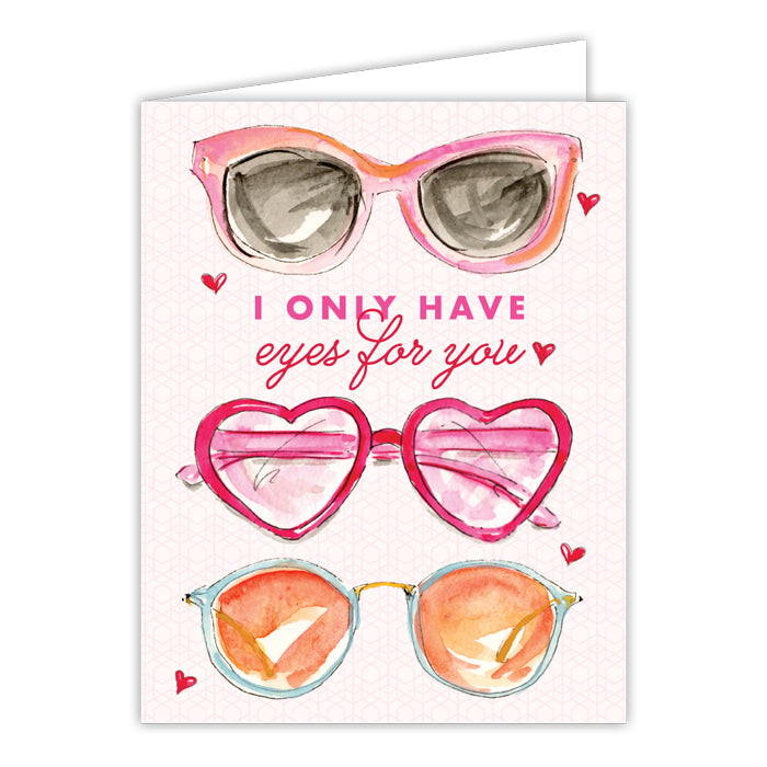 I Only Have Eyes For You Valentines Glasses Greeting Card