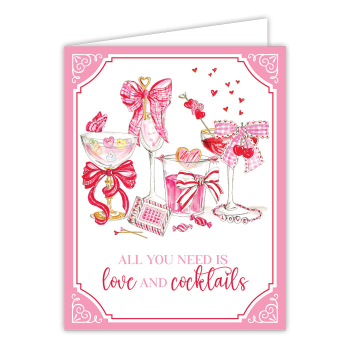 All You Need Is Love And Cocktails Valentines Greeting Card