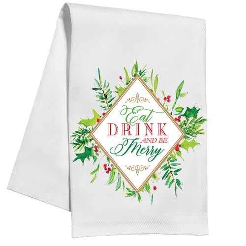 Eat Drink Merry Kitchen Towel