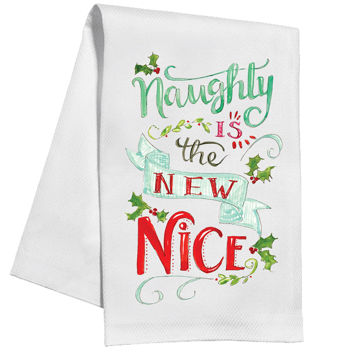 Naughty is the New Nice Kitchen Towel