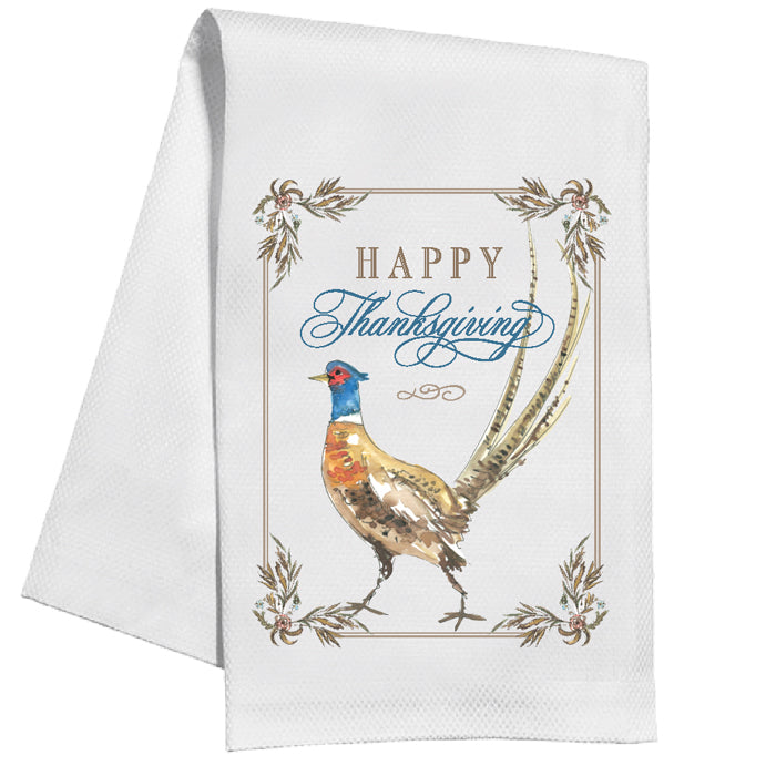 Happy Thanksgiving Handpainted Pheasant Kitchen Towel