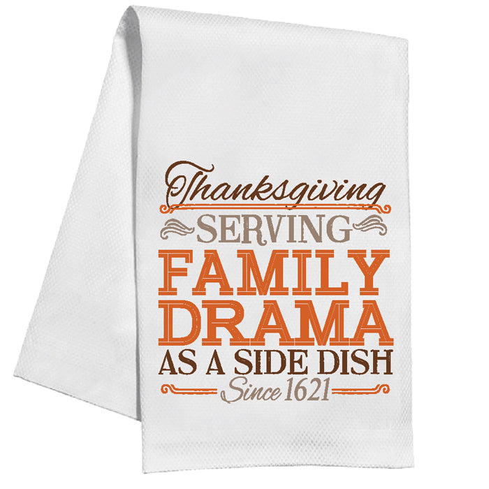 Serving Family Drama As A Side Dish Kitchen Towel