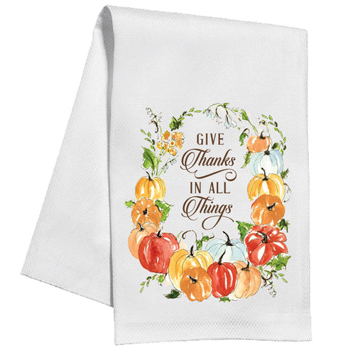 Give Thanks In All Things Pumpkin Wreath Kitchen Towel