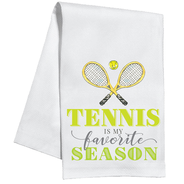 “Tennis Is My Favorite Season” Kitchen Towel