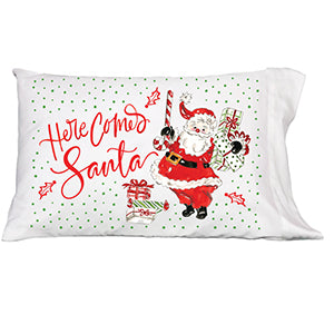 Here Comes Santa Pillowcase
