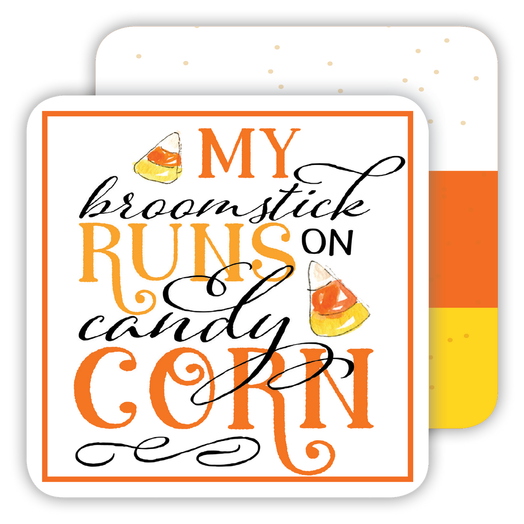 My Broomstick Runs On Candy Corn Paper Coasters