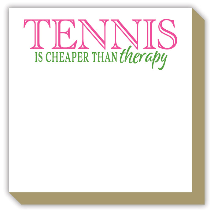 Tennis Is Cheaper Than Therapy Luxe Notepad