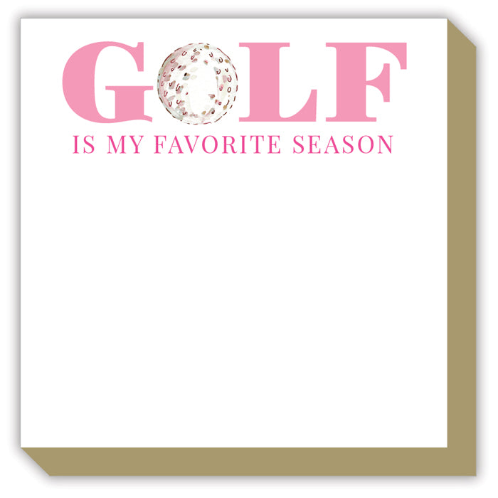 Pink Golf Is My Favorite Season Luxe Notepad
