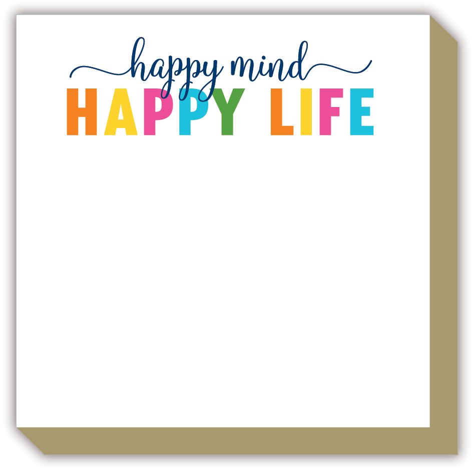 Happy Mind Happy Life Luxe Notepad