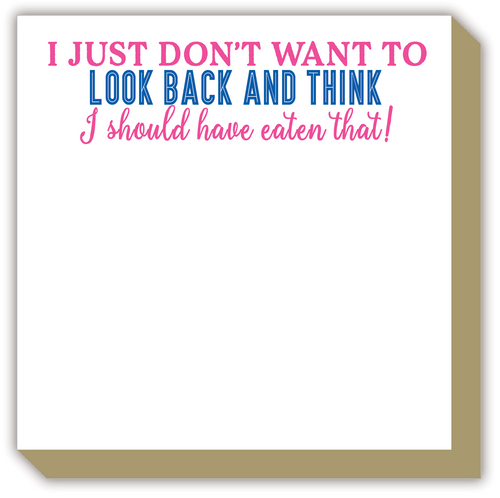 I Just Don't Want To Look Back Luxe Notepad