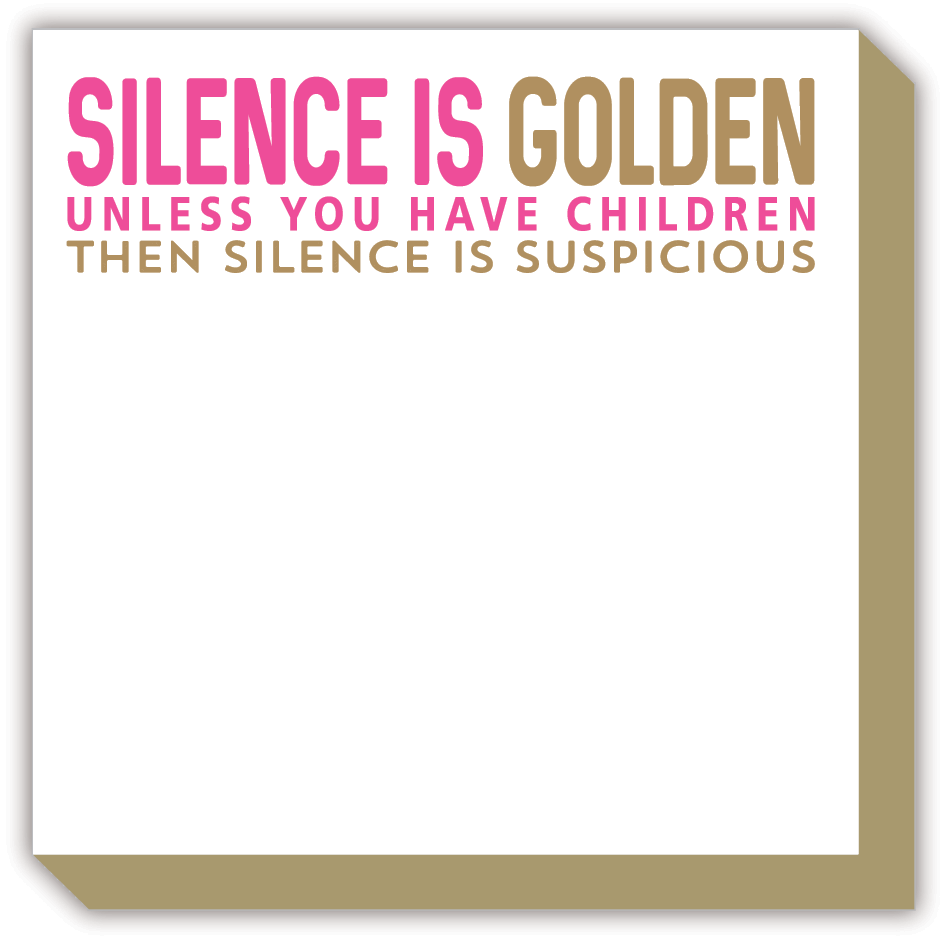 Silence is Golden Luxe Notepad