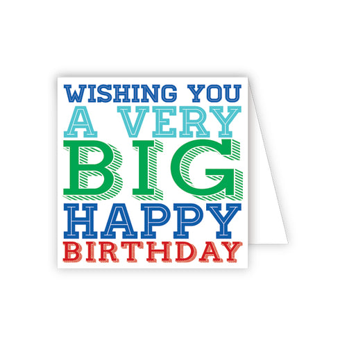Wishing You A Very BIG Birthday Enclosure Card