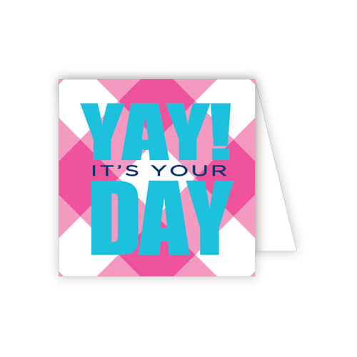 YAY! It's Your Day Enclosure Card