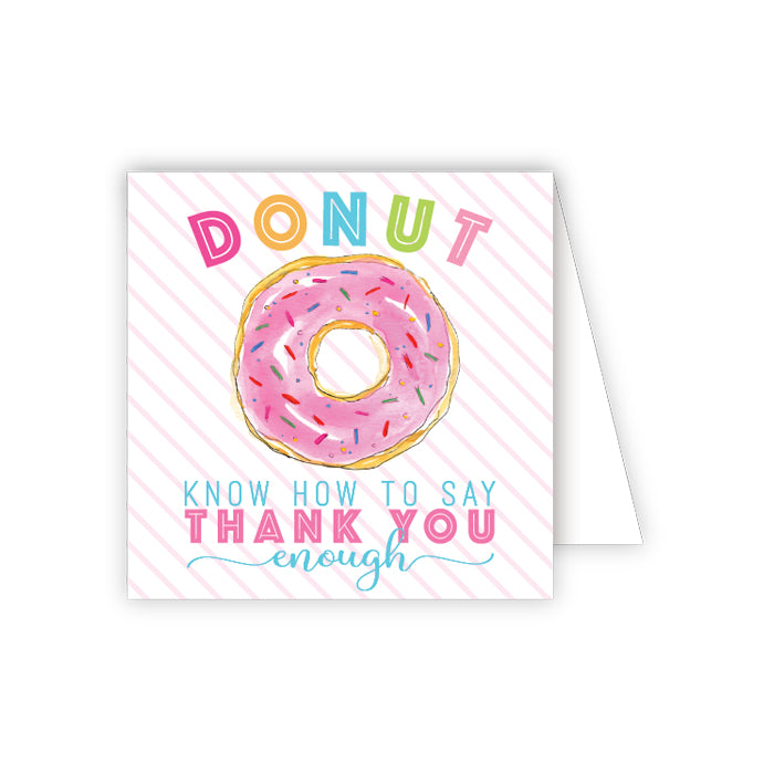 Donut Know How To Thank You Enclosure Card