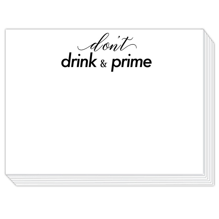 Don't Drink and Prime Slab Pad