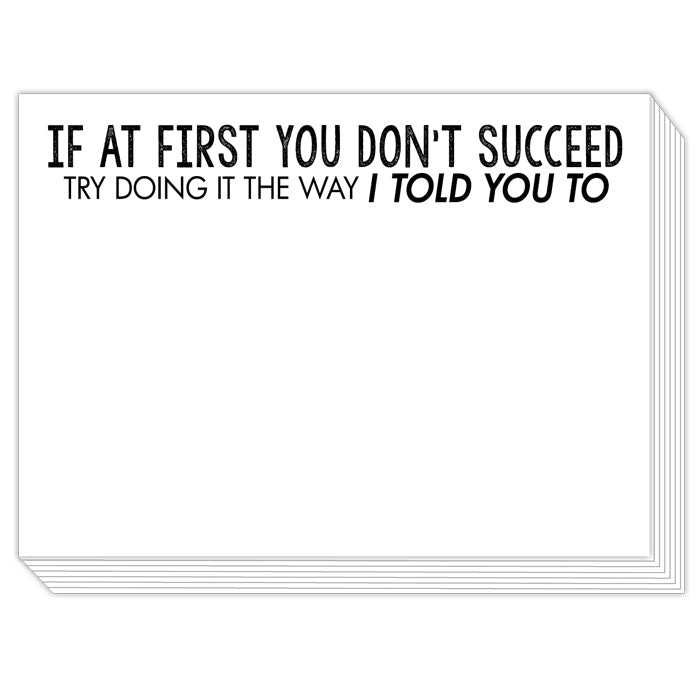 If At First You Dont Succeed Slab Pad