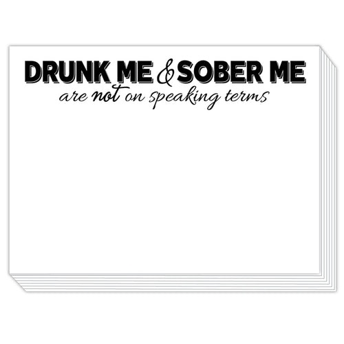 Drunk Me And Sober Me Slab Pad