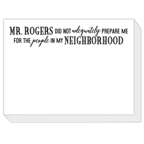 Mr. Rogers Did Not Adequatly Prepare Me Slab Pad