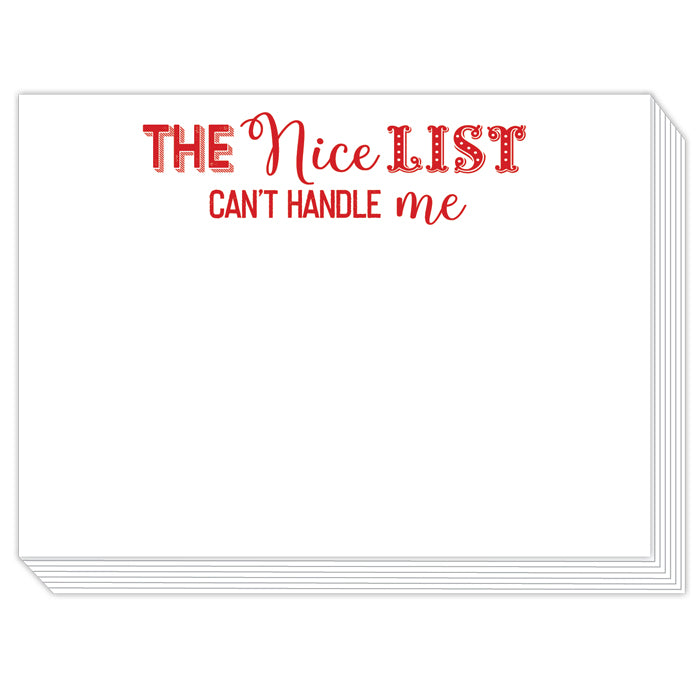 The Nice List Can't Handle Me Slab Pad
