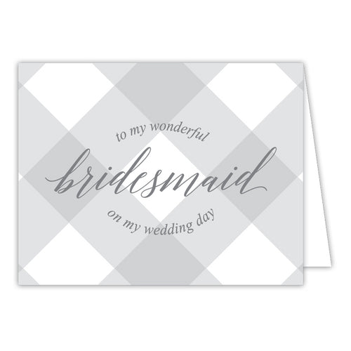 Grey Buffalo Check-Bridesmaid Bridal Greeting Card