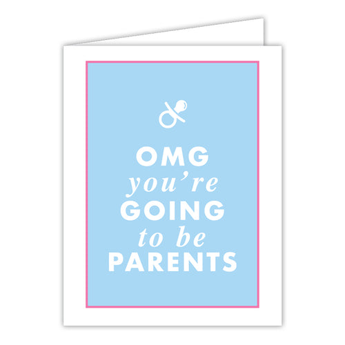 OMG  You are going to be Parents Folded Greeting Card