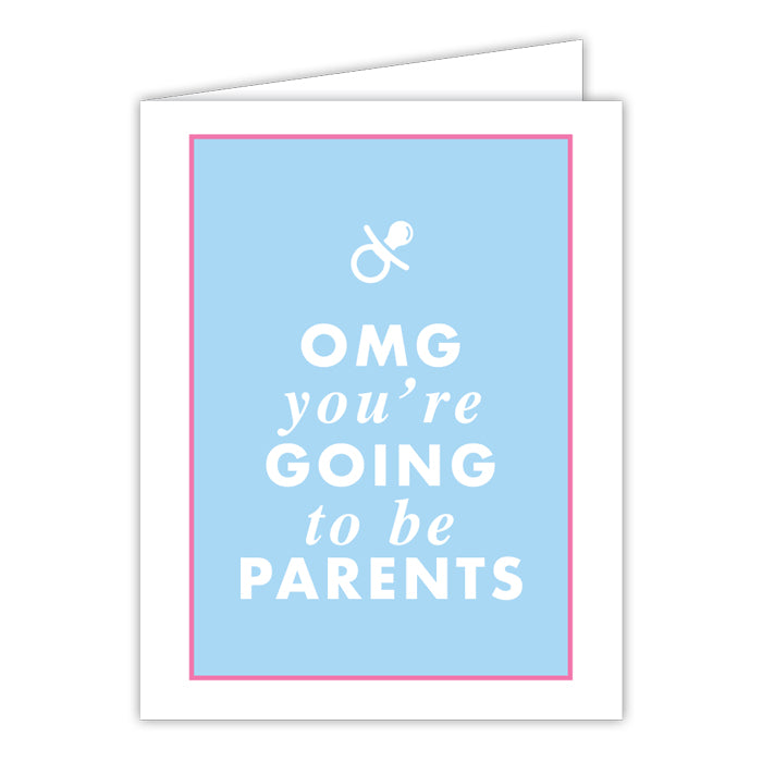 OMG  You are going to be Parents Folded Greeting Card