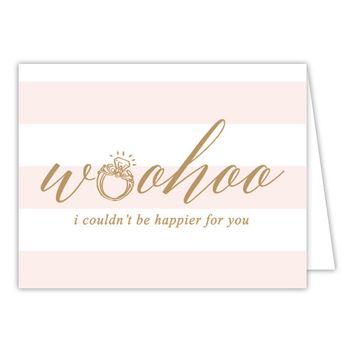 Woohoo I couldn't be happier for you Folded Greeting Card