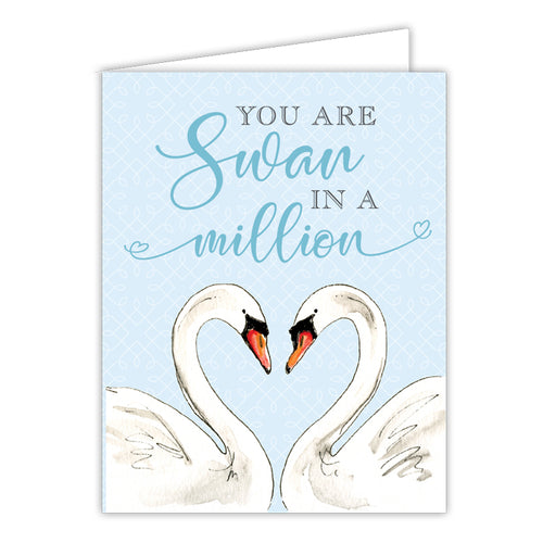 You Are Swan In A Million Folded Greeting Card