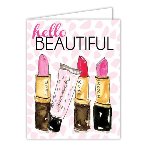 Hello Beautiful Lipsticks Folded Greeting Card