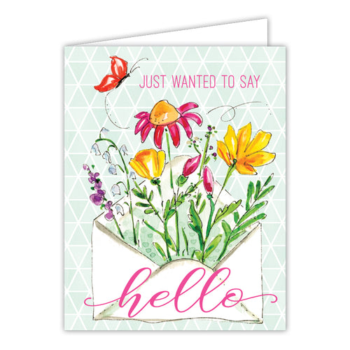 Just Wanted to Say Hello Folded Greeting Card