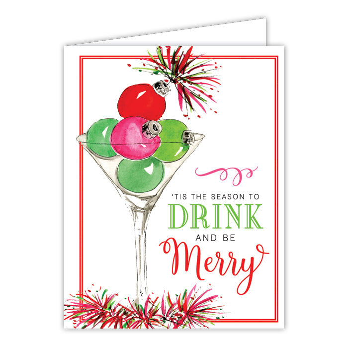Tis the Season to Drink and be Merry Greeting Card
