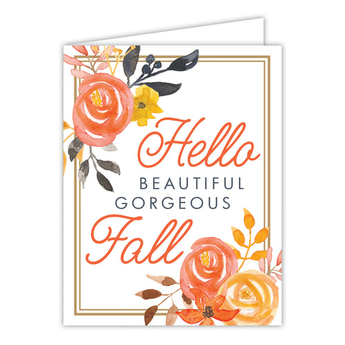 Hello Beautiful Gorgeous Fall Greeting Card