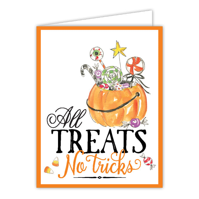 All Treats No Tricks Greeting Card