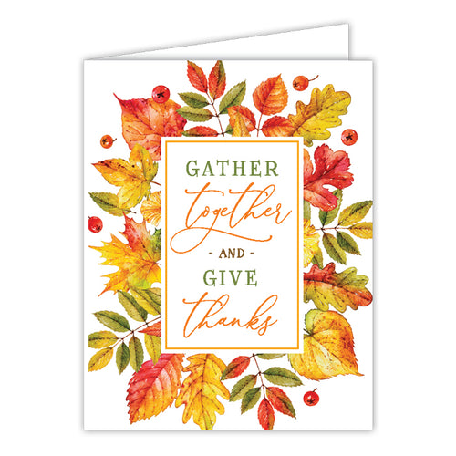 Gather Together And Give Thanks Greeting Card