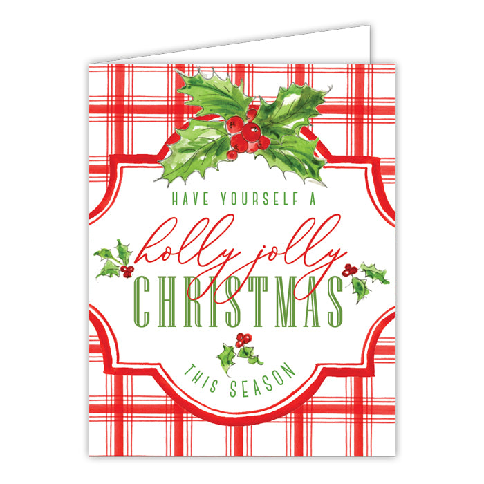 Have Yourself A Holly Jolly Christmas Greeting Card