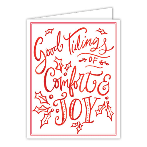Good Tidings Of Comfort & Joy Greeting Card
