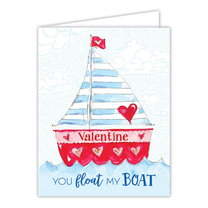 You Float My Boat Greeting Card