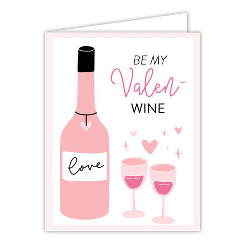 Be My Valen-Wine Greeting Card