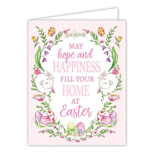 May Hope & Happiness Fill Your Home Easter Greeting Card